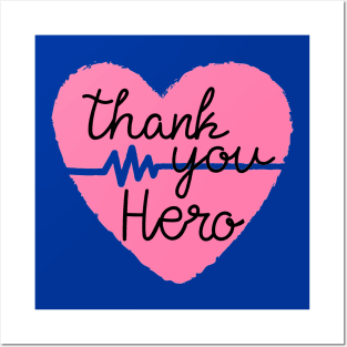 To All Healthcare Heroes Thank you Quote Artwork Posters and Art